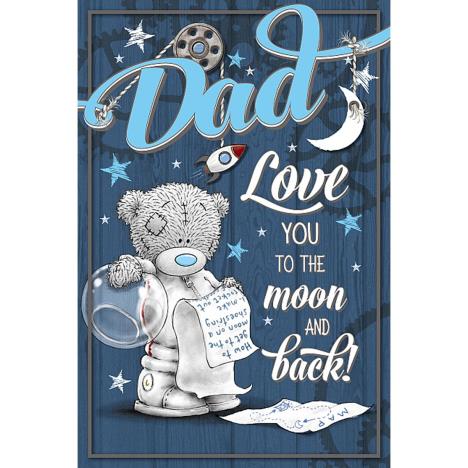Dad Love You to The Moon Me to You Fathers Day Card £2.49